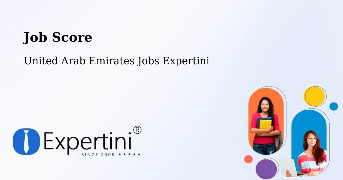 Job Score & Job Description Score Tool – Zayed City - United Arab Emirates Jobs Expertini